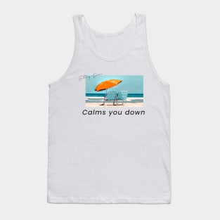 Calms you down T-Shirt Tank Top